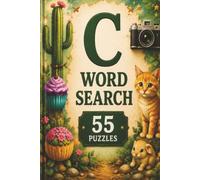A-Z Word Search: Letter C: C Is for Challenge! Word Search Puzzles with Words That Start with "C" - Great for Seniors, Families, and Word Game Lovers