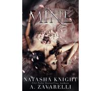 A Zavarelli Natasha Knight Mine (Tascabile) Ties That Bind