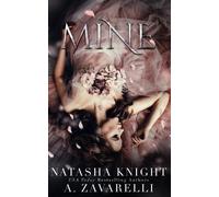 A Zavarelli Natasha Knight Mine (Tascabile) Ties That Bind