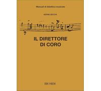 Il direttore di coro. Teoria e pratica