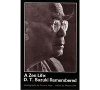 A Zen Life: D. T. Suzuki Remembered: D.T. Suzuki Remembered