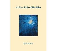A Zen Life of Buddha