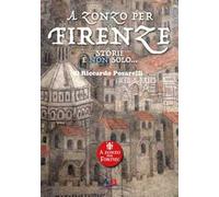 A zonzo per Firenze. Storie e non solo