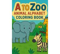 A-Zoo: Animal Alphabet Coloring Book