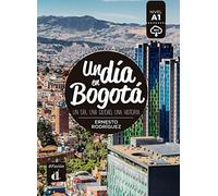 A1: Un dia en Bogota (A1) - libro + MP3 descargable