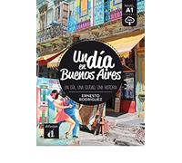 A1: Un dia en Buenos Aires (A1) - libro + MP3 descargable