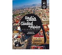 A1: Un dia en Ciudad de Mexico (A1) - libro + MP3 descargable