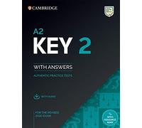 A2 Key for Schools and A2 Key. Student's book. With answers. Per le Scuole superiori. Con espansione online. Con File audio per il download (Vol. 2): Authentic Practice Tests