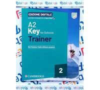 A2 KEY FOR SCHOOLS TRAINER 2 - (9781009416412) + Materiali didattici - Rebillo