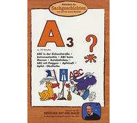 A3 - ABC in der Einkaufsstraße/Astronautenklo/ABC beim Morsen/Autobahnbau/ABC mit Flaggen/Apfelsaft/Apfel - Obstfarbe (Bibliothek der Sachgeschichten)
