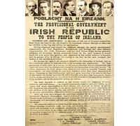 A3 POSTER IRLANDA 1916 PROCLAMAZIONE - Con i sette firmatari del 1916 Easter Rising (Proclamazione originale)