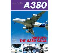 A380, takeoff- the a380 saga