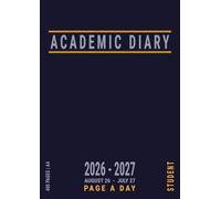 A4 Academic Diary 2026-2027 Page A Day: Daily Planner with Times for University Student , August to July , 26/27 UK Holidays and School Timetables