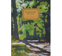A4 Composition Notebook Ruled Original Artwork Cover: Woodland Painting Lined Notebook | 110 pages | Journal for College, School, Office & Work