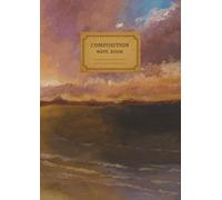 A4 Composition Notebook Ruled Original Artwork: Sunset Seascape Lined Notebook | 210mm x 297mm, 110 pages | Journal for College, School, Office & Work