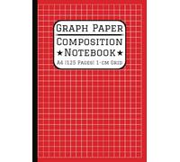 A4 Graph Paper Composition Notebook: 1cm/10mm Square Grid, 125 Pages A4 Grid Paper (21 x 29.7 cm, 8.3 x 11.7 in) For Math, Science, Engineering