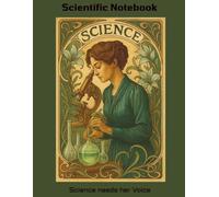 A4 Lab Notebook for Women in STEM | Science Journal with Graph Paper & Inspirational Quotes: Science Needs Her Voice - Nouveau Bloom Edition