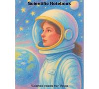 A4 Lab Notebook for Women in STEM | Science Journal with Graph Paper & Inspirational Quotes: Science Needs Her Voice - Spacebound Edition