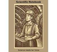 A4 Lab Notebook for Women in STEM | Science Journal with Graph Paper & Inspirational Quotes: Science Needs Her Voice - Engineer Edition 2