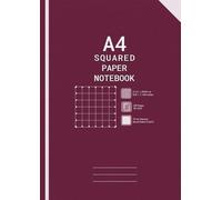 A4 Squared Paper Exercise Notebook: 10 mm Squares Grid Paper Notebook A4 | Graph Paper A4 Pad | 100 Pages, 90gsm | 10mm Grid Ruled Note Book | Graph ... and Math).. | Office, School, Home, Work