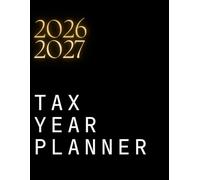 A4 Tax Year Dairy 2026-2027 With Monthly Accounts Section: Business Year Week To Page Diary With Contacts and Password Reminder