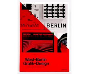 A5/09: West-Berlin Grafik-Design - Gestaltung hinter dem Eisernen Vorhang/Graphic Design behind the Iron Curtain
