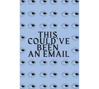 A5 Lined Notebook Diary, Journals for Women Men, Paperback, 150 Pages, for Writing, Work, Study, Sarcastic Print - Pastel Blue: "This Letter Could've Been An Email"