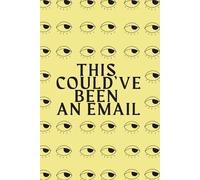 A5 Lined Notebook Diary, Journals for Women Men, Paperback, 150 Pages, for Writing, Work, Study, Sarcastic Print - Pastel Yellow: "This Letter Could've Been An Email"