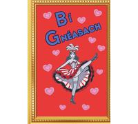 A5 Notebook, 100 Sheets/200 Pages, Lined Irish Language Hardback Journal, Designed in Ireland: Bí Gnéasach