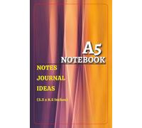 A5 Notebook: Blank Journal for Notes & Ideas | 5.5x8.5 Inches | 100 Pages | A place to note down your creative ideas for when you need them most.
