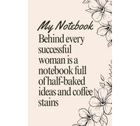 A5 Ruled Notebook Journal - Executive Notebook, 6”x9”, Behind every successful woman: Perfect for Office Home School Business Writing & Note Taking, ... Boss, Office Employees, Fun Presents