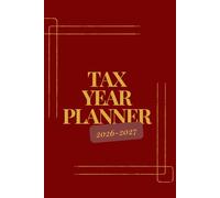 A5 Tax Year Planner 2026 - 2027 With Account Ledger: Financial Year Week To View Diary With Contacts and Password Reminder