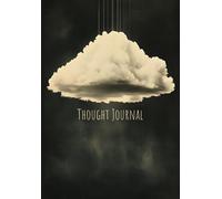 A5 Thought Journal - Notebook for Self care and self Improvement - Journaling for mindfulness - Better everyday - Healing - Love - Growth - Affirmation - positivity - depression - Therapy help book