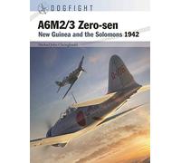 A6M2/3 Zero-sen: New Guinea and the Solomons 1942: 10