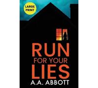 Aa Abbott Run For Your Lies (Tascabile)