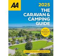 The AA Caravan and Camping Guide 2025 (Tascabile)