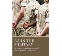 AA Grapevine AA in the Military (Tascabile)