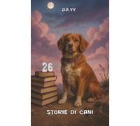 AA. VV. 26 storie di cani