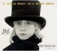 V/A - Little Magic In A Noisy