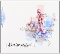 Aa. Vv. - A Russian Weekend
