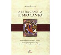 aa.vv. - A Te Sia Gradito Il Mio Canto