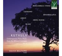 Audio Cd Silvia Belfiore: Kuthula. Contemporary Piano Music From The African Continent Vol. 2