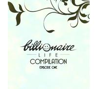 Aa.Vv. - Billionaire Life Compilation Ep.1 2 CD Dance e Lounge