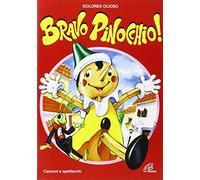 aa.vv. - Bravo Pinocchio. Spartito-Copione.
