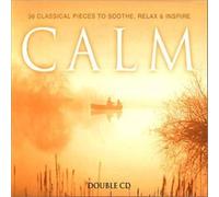 Artisti Vari – Calm: 36 Classical Pieces To Soothe, Relax And Inspire – 2 CD