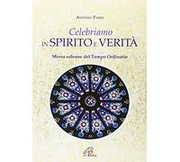aa.vv. - Celebriamo In Spirito E Verita'