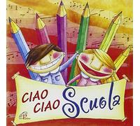 aa.vv. - Ciao Ciao Scuola