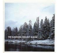 AA.VV. - Classical Chillout Album: One