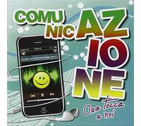 aa.vv. - Comunicazione Ora Tocca A Noi