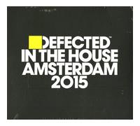 Aa.Vv. - Defected In The House - Amsterdam 2015